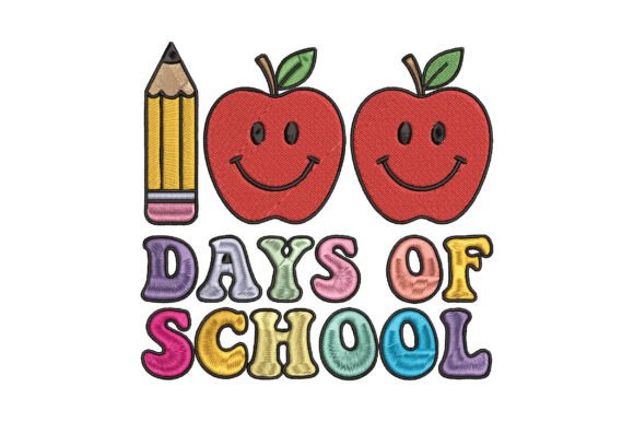 Reviewing the 100 Days of School Embroidery Design